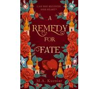 A Remedy for Fate the stunning historical romantic fantasy set in Prague - M.A. Kuzniar - Hodderscape - ebook (ePub) - Livre