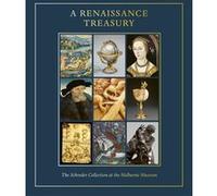 A Renaissance Treasury Caterina Badan (Edité par), Jerry Brotton (Contributions)