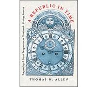 A Republic in Time Thomas M. Allen (Auteur)