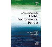 A Research Agenda For Global Environmental Politics