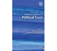 A Research Agenda for Political Trust