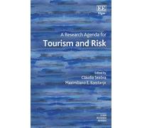 A Research Agenda for Tourism and Risk