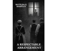 A RESPECTABLE ARRANGEMENT