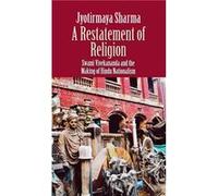 A Restatement of Religion - Jyotirmaya Sharma - Yale University Press - Livre en Anglais - Hardback Jyotirmaya SharmaJyotirmaya Sharma (Auteur)