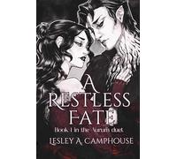 A Restless Fate: Book 1 of the Aurum duet