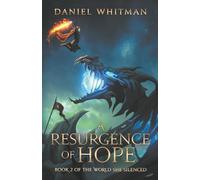 A Resurgence of Hope