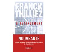 À retardement - Franck Thilliez - Pocket - Poche - Roman