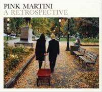 A Retrospective [Digipak] by Pink Martini NEUF