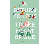 A Return to Love
