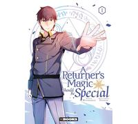 A Returner's Magic Should be Special T01