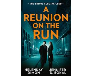 A Reunion On The Run: The Sinful Sleuths Club: Under the Gun / Texas Law: Undercover Justice
