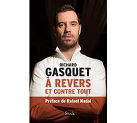 Richard Gasquet – À revers et contre tout – Biographie – Broché
