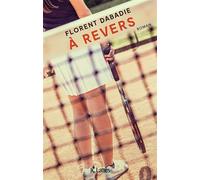 À revers - Florent Dabadie - Lattes - broché - Roman