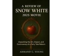 A Review of Snow White 2025 Movie: Unpacking the Art, Impact, and Controversy of a Fairy Tale Reborn
