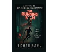 A REVIEW ON The Running Man Movie [2025]: Explore the film’s origins, production, cast, themes, and cultural relevance, a comprehensive guide to its creation and impacts