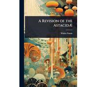 A Revision of the AstacidÃ
