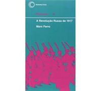 A Revolução Russa De 1917 Marc Ferro (Auteur)