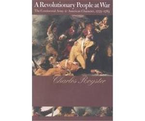 A Revolutionary People at War Charles Royster (Auteur)