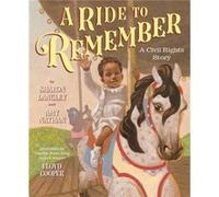 A Ride to Remember A Civil Rights Story by Sharon LangleyAmy Nathan Sharon LangleyAmy Nathan (Auteur)