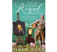 A Right Royal Face Off by Simon Edge Unknown (Auteur)