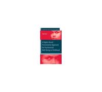 A Rights-Based Preventative Approach For Psychosocial Well-Being In Childhood