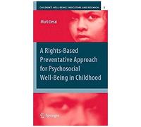 A Rights-Based Preventative Approach For Psychosocial Well-Being In Childhood