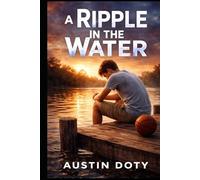 A Ripple In The Water