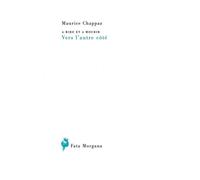 A rire et à mourir, Vers l’autre côté Suivi de Pas d'histoire, Le rire jaune - Maurice Chappaz - Fata Morgana - broché - Poésie