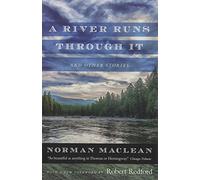 A River Runs through It and Other Stories
