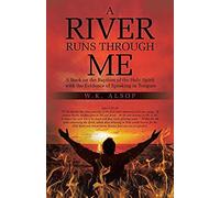 A River Runs Through Me