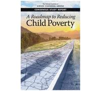 A Roadmap To Reducing Child Poverty