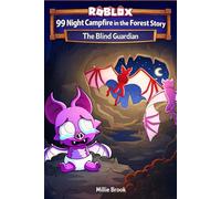 A Roblox 99 Night Campfire in the Forest Story: The Blind Guardian