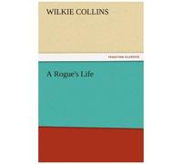 A Rogue's Life
