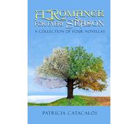 A Romance for Every Season - A Collection of Four Novellas