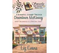 A Romantic Journey Through Downtown McKinney: Sweet Beginnings in a Historic Heart