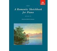 A romantic sketchbook for piano book ii piano
