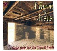 Tom Travis - A Room for Jesus-Gospel Music from Tom Travis and Friends [Import]