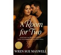 A Room for Two: A slow-burn BBW contemporary romance about finding home, healing, and the courage to stay: Sometimes the best love stories start with sharing the last empty space.