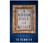 A Room Full Of Night