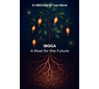 A Root for the Future: Sharing Gabonese Wisdom