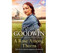 A Rose Among Thorns: A heartrending saga of family, friendship and love