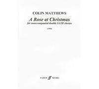 [(A Rose at Christmas: For Unaccompanied Double SATB Chorus (1990))] [Author: Colin Matthews] published on (January, 2003)