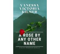 A Rose By Any Other Name
