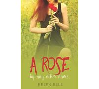 A Rose By Any Other Name...