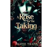 A Rose for the Taking: A Sapphic Vampire X Human Arranged Marriage