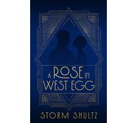 A Rose in West Egg