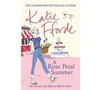 A Rose Petal Summer by Katie Fforde Katie Fforde (Auteur)