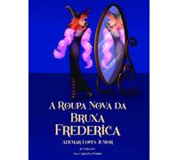 A Roupa Nova Da Bruxa Frederica