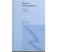 A Routledge Literary Sourcebook on Jane Austen's Emma, Routledge Literary Sourcebooks Paul A. Byrne (Auteur)