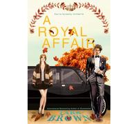 A Royal Affair: A Royal Romance